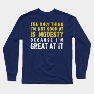 Modesty Long Sleeve T-Shirt